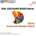 | Zero Paints ZP-1033/8 | Airbrush Paint 60ml RAL 8000 Serie Colours | Zero Paints ZP-1033/8 | Airbrush Paint 60ml RAL 8000 Serie Colours