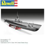 Bouwpakket 1:72 | Revell 05168 | Submarine GATO Class 194 United States Navy Bouwpakket 1:72 | Revell 05168 | Submarine GATO Class 194 United States Navy
