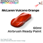 | Zero Paints ZP-1564 | Airbrush Paint 60ml McLaren Vulcano Orange | Zero Paints ZP-1564 | Airbrush Paint 60ml McLaren Vulcano Orange