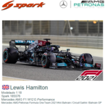 Modelauto 1:18 | Spark 18S576 | Mercedes AMG F1 W12 E-Performance | Mercedes AMG Petronas Formula One Team 2021 #44 Bahrain / Circuit Sakhir / Bahrain GP Modelauto 1:18 | Spark 18S576 | Mercedes AMG F1 W12 E-Performance | Mercedes AMG Petronas Formula One Team 2021 #44 Bahrain / Circuit Sakhir / Bahrain GP