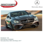 Modelauto 1:87 | Minichamps 870038200 | Mercedes Benz AMG E63 Blauw 2017 Modelauto 1:87 | Minichamps 870038200 | Mercedes Benz AMG E63 Blauw 2017
