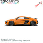 | Zero Paints ZP1083-LX2U | Airbrush Paint 60ml Audi Samoa Orange Metallic LX2U | Zero Paints ZP1083-LX2U | Airbrush Paint 60ml Audi Samoa Orange Metallic LX2U