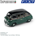 Modelauto 1:43 | Brumm R251 | Fiat 600 Multipla Taxi de Milano 1956 Italy Modelauto 1:43 | Brumm R251 | Fiat 600 Multipla Taxi de Milano 1956 Italy
