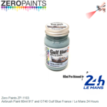 | Zero Paints ZP-1103 | Airbrush Paint 60ml 917 and GT40 Gulf Blue France / Le Mans 24 Hours | Zero Paints ZP-1103 | Airbrush Paint 60ml 917 and GT40 Gulf Blue France / Le Mans 24 Hours