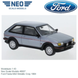 Modelauto 1:43 | Neo Scale Models 46007 | Ford Fiesta MkII Metallic Gray 1984 Modelauto 1:43 | Neo Scale Models 46007 | Ford Fiesta MkII Metallic Gray 1984