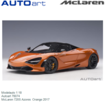 Modelauto 1:18 | Autoart 76074 | McLaren 720S Azores Orange 2017 Modelauto 1:18 | Autoart 76074 | McLaren 720S Azores Orange 2017