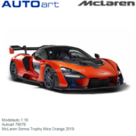Modelauto 1:18 | Autoart 76078 | McLaren Senna Trophy Mira Orange 2019 Modelauto 1:18 | Autoart 76078 | McLaren Senna Trophy Mira Orange 2019