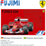 Modelauto 1:20 | Fujimi Mokei FU09209 | Ferrari F2003 GA | Scuderia Ferrari 2003 #5 Monte Carlo / Monaco Grand Pri Modelauto 1:20 | Fujimi Mokei FU09209 | Ferrari F2003 GA | Scuderia Ferrari 2003 #5 Monte Carlo / Monaco Grand Pri