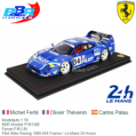 Modelauto 1:18 | BBR Models P18139E | Ferrari F40 LM | Pilot Aldix Racing 1995 #34 France / Le Mans 24 Hours Modelauto 1:18 | BBR Models P18139E | Ferrari F40 LM | Pilot Aldix Racing 1995 #34 France / Le Mans 24 Hours
