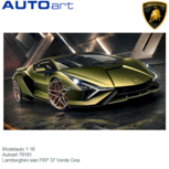 Modelauto 1:18 | Autoart 79191 | Lamborghini sian FKP 37 Verde Gea Modelauto 1:18 | Autoart 79191 | Lamborghini sian FKP 37 Verde Gea