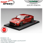 Modelauto 1:18 | Top Speed TS0103 | Aston Martin Vanquish Zagato Lava Rood 2017 Modelauto 1:18 | Top Speed TS0103 | Aston Martin Vanquish Zagato Lava Rood 2017