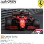 Modelauto 1:18 | Looksmart LS18F1037 | Ferrari SF21 | Scuderia Ferrari 2021 #55 Monte Carlo / Monaco Grand Pri Modelauto 1:18 | Looksmart LS18F1037 | Ferrari SF21 | Scuderia Ferrari 2021 #55 Monte Carlo / Monaco Grand Pri
