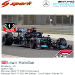 Modelauto 1:43 | Spark S7660 | Mercedes AMG F1 W12 E-Performance | Mercedes AMG F1 2021 #44 Bahrain / Circuit Sakhir / Bahrain GP Modelauto 1:43 | Spark S7660 | Mercedes AMG F1 W12 E-Performance | Mercedes AMG F1 2021 #44 Bahrain / Circuit Sakhir / Bahrain GP