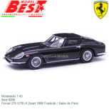 Modelauto 1:43 | Best 9296 | Ferrari 275 GTB /4 Zwart 1966 Frankrijk / Salon de Paris Modelauto 1:43 | Best 9296 | Ferrari 275 GTB /4 Zwart 1966 Frankrijk / Salon de Paris