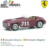 Modelauto 1:43 | Artmodel ART052 | Ferrari 166 MM 1950 #711 Mille Miglia Modelauto 1:43 | Artmodel ART052 | Ferrari 166 MM 1950 #711 Mille Miglia