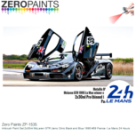 | Zero Paints ZP-1535 | Airbrush Paint Set 2x30ml McLaren GTR Ueno Clinic Black and Blue 1995 #59 France / Le Mans 24 Hours | Zero Paints ZP-1535 | Airbrush Paint Set 2x30ml McLaren GTR Ueno Clinic Black and Blue 1995 #59 France / Le Mans 24 Hours