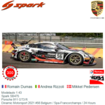 Modelauto 1:43 | Spark SB475 | Porsche 911 GT3 R | Dinamic Motorsport 2021 #56 Belgium / Spa-Francorchamps / 24 Hours Modelauto 1:43 | Spark SB475 | Porsche 911 GT3 R | Dinamic Motorsport 2021 #56 Belgium / Spa-Francorchamps / 24 Hours