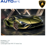 Modelauto 1:18 | Autoart 79191 | Lamborghini sian FKP 37 Verde Gea Modelauto 1:18 | Autoart 79191 | Lamborghini sian FKP 37 Verde Gea