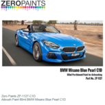 | Zero Paints ZP-1127-C1D | Aibrush Paint 60ml BMW Misano Blue Pearl C1D | Zero Paints ZP-1127-C1D | Aibrush Paint 60ml BMW Misano Blue Pearl C1D