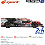 Modelauto 1:43 | Spark S8254 | Oreca 07 Gibson LMP2 | Sashi-High Class Racing 2021 #49 France / Le Mans 24 Hours Modelauto 1:43 | Spark S8254 | Oreca 07 Gibson LMP2 | Sashi-High Class Racing 2021 #49 France / Le Mans 24 Hours