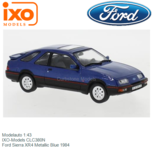 Modelauto 1:43 | IXO-Models CLC380N | Ford Sierra XR4 Metallic Blue 1984 Modelauto 1:43 | IXO-Models CLC380N | Ford Sierra XR4 Metallic Blue 1984