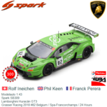 Modelauto 1:43 | Spark SB309 | Lamborghini Huracán GT3 | Grasser Racing 2018 #82 Belgium / Spa-Francorchamps / 24 Hours Modelauto 1:43 | Spark SB309 | Lamborghini Huracán GT3 | Grasser Racing 2018 #82 Belgium / Spa-Francorchamps / 24 Hours