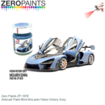 | Zero Paints ZP-1678 | Airbrush Paint 60ml McLaren Vision Victory Grey | Zero Paints ZP-1678 | Airbrush Paint 60ml McLaren Vision Victory Grey