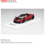 Modelauto 1:43 | TSM TSM430185 | Pagani Huayra Pacchetto Tempesta Rosso Monza 2016 Modelauto 1:43 | TSM TSM430185 | Pagani Huayra Pacchetto Tempesta Rosso Monza 2016