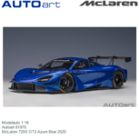 Modelauto 1:18 | Autoart 81970 | McLaren 720S GT3 Azure Blue 2020 Modelauto 1:18 | Autoart 81970 | McLaren 720S GT3 Azure Blue 2020