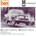 Modelauto 1:43 | IXO-Models RAC356B | Moskwitsch 412 1973 #72 Finland / 1000 lakes Rallye Modelauto 1:43 | IXO-Models RAC356B | Moskwitsch 412 1973 #72 Finland / 1000 lakes Rallye