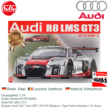 Bouwpakket 1:24 | NuNu Model Kit PN24004 | Audi R8 LMS GT3 | Belgian Audi Club Team WRT 2015 #1 Belgium / Spa-Francorchamps / 24 Hours Bouwpakket 1:24 | NuNu Model Kit PN24004 | Audi R8 LMS GT3 | Belgian Audi Club Team WRT 2015 #1 Belgium / Spa-Francorchamps / 24 Hours