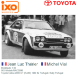 Modelauto 1:43 | IXO-Models RAC359B | Toyota Celica 2000 GT (RA40) 1980 #2 Portugal / Rally Portugal Modelauto 1:43 | IXO-Models RAC359B | Toyota Celica 2000 GT (RA40) 1980 #2 Portugal / Rally Portugal