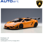 Modelauto 1:18 | Autoart 81357 | Lamborghini GT3 FL2 Oranje 2013 Modelauto 1:18 | Autoart 81357 | Lamborghini GT3 FL2 Oranje 2013