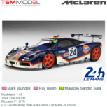 Modelauto 1:43 | TSM TSM124336 | McLaren F1 GTR | GTC Gulf Racing 1995 #24 France / Le Mans 24 Hours Modelauto 1:43 | TSM TSM124336 | McLaren F1 GTR | GTC Gulf Racing 1995 #24 France / Le Mans 24 Hours