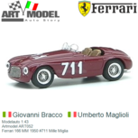 Modelauto 1:43 | Artmodel ART052 | Ferrari 166 MM 1950 #711 Mille Miglia Modelauto 1:43 | Artmodel ART052 | Ferrari 166 MM 1950 #711 Mille Miglia