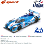 Modelauto 1:43 | Spark S7012 | Ligier JS P217 Gibson LMP2 | Algarve Pro Racing 2018 #25 France / Le Mans 24 Hours Modelauto 1:43 | Spark S7012 | Ligier JS P217 Gibson LMP2 | Algarve Pro Racing 2018 #25 France / Le Mans 24 Hours