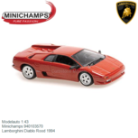 Modelauto 1:43 | Minichamps 940103570 | Lamborghini Diablo Rood 1994 Modelauto 1:43 | Minichamps 940103570 | Lamborghini Diablo Rood 1994