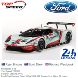 Modelauto 1:18 | Top Speed TS0282 | Ford GT LMGTE-PRO | Ford Chip Canassi Team USA 2019 #69 France / Le Mans 24 Hours Modelauto 1:18 | Top Speed TS0282 | Ford GT LMGTE-PRO | Ford Chip Canassi Team USA 2019 #69 France / Le Mans 24 Hours