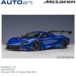 Modelauto 1:18 | Autoart 81970 | McLaren 720S GT3 Azure Blue 2019 Modelauto 1:18 | Autoart 81970 | McLaren 720S GT3 Azure Blue 2019