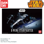 Bouwpakket 1:72 | Bandai 01208 | Star Wars B-Wing Starfighter Bouwpakket 1:72 | Bandai 01208 | Star Wars B-Wing Starfighter
