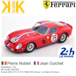 Modelauto 1:18 | KK Scale 180735R | Ferrari 250 GTO GT3.0 1962 #19 France / Le Mans 24 Hours Modelauto 1:18 | KK Scale 180735R | Ferrari 250 GTO GT3.0 1962 #19 France / Le Mans 24 Hours
