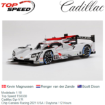 Modelauto 1:18 | Top Speed TS0330 | Cadillac Dpi-V.R | Chip Ganassi Racing 2021 USA / Daytona / 12 Hours Modelauto 1:18 | Top Speed TS0330 | Cadillac Dpi-V.R | Chip Ganassi Racing 2021 USA / Daytona / 12 Hours