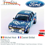Modelauto 1:43 | Trofeu RRBE33 | Ford Escort Mk.1 RS 2000 | Novarobel Sapporo-Teac HiFi 1975 #45 Belgium / Spa-Francorchamps / 24 Hours Modelauto 1:43 | Trofeu RRBE33 | Ford Escort Mk.1 RS 2000 | Novarobel Sapporo-Teac HiFi 1975 #45 Belgium / Spa-Francorchamps / 24 Hours