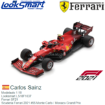 Modelauto 1:18 | Looksmart LS18F1037 | Ferrari SF21 | Scuderia Ferrari 2021 #55 Monte Carlo / Monaco Grand Prix Modelauto 1:18 | Looksmart LS18F1037 | Ferrari SF21 | Scuderia Ferrari 2021 #55 Monte Carlo / Monaco Grand Prix