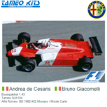 Bouwpakket 1:43 | Tameo SLK104 | Alfa Romeo 182 1982 #22 Monaco / Monte Carlo Bouwpakket 1:43 | Tameo SLK104 | Alfa Romeo 182 1982 #22 Monaco / Monte Carlo
