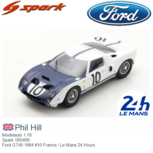 Modelauto 1:18 | Spark 18S409 | Ford GT40 1964 #10 France / Le Mans 24 Hours Modelauto 1:18 | Spark 18S409 | Ford GT40 1964 #10 France / Le Mans 24 Hours