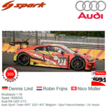 Modelauto 1:18 | Spark 18SB033 | Audi R8 LMS GT3 | Audi Sport Team WRT 2021 #37 Belgium / Spa-Francorchamps / 24 Hours Modelauto 1:18 | Spark 18SB033 | Audi R8 LMS GT3 | Audi Sport Team WRT 2021 #37 Belgium / Spa-Francorchamps / 24 Hours