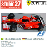 Bouwpakket 1:20 | Studio 27 ST27-FK20146 | Ferrari F2003-GA | Scuderia Ferrari 2003 Bouwpakket 1:20 | Studio 27 ST27-FK20146 | Ferrari F2003-GA | Scuderia Ferrari 2003