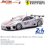 Modelauto 1:43 | Red Line Models RL008 | Ferrari F360 Modena GT | RISI 2003 #95 France / Le Mans 24 Hours Modelauto 1:43 | Red Line Models RL008 | Ferrari F360 Modena GT | RISI 2003 #95 France / Le Mans 24 Hours