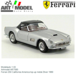 Modelauto 1:43 | Artmodel ART085 | Ferrari 250 California America top-up metal Zilver 1960 Modelauto 1:43 | Artmodel ART085 | Ferrari 250 California America top-up metal Zilver 1960